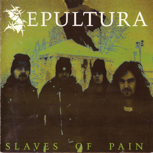 Sepultura : Slaves of Pain (Finland '91)